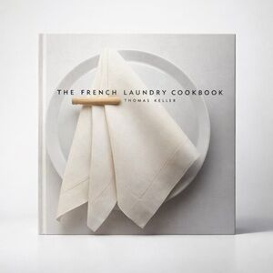 French Laundry Cookbook by Thomas Keller (1999, Hardcover)